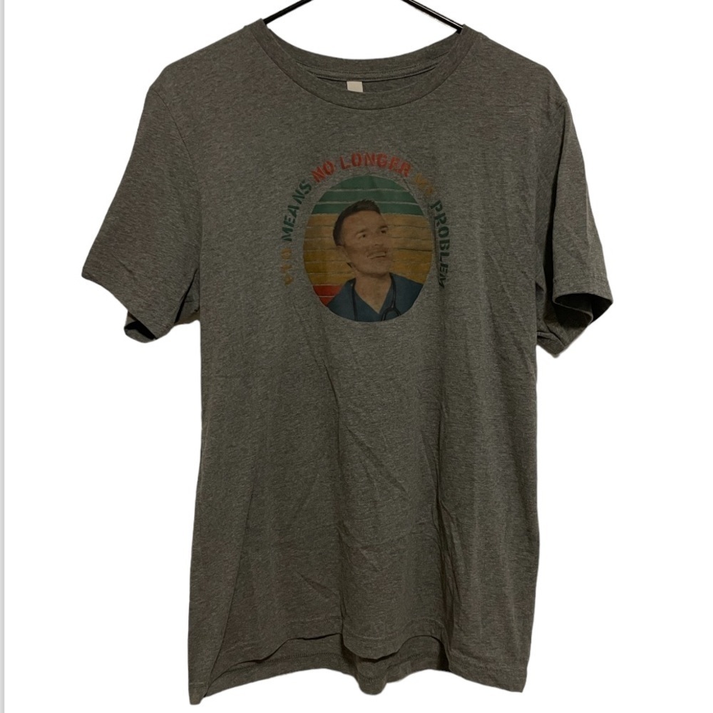 Gray Tshirt PTO Means No Longer My Problem Size Large
